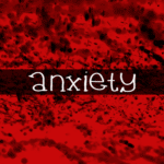 ANXIETY playlist