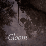 GLOOM playlist